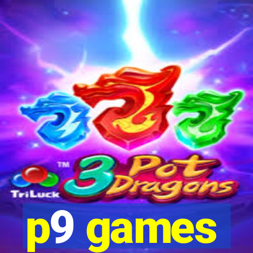 p9 games